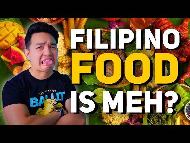 Why is Everyone Getting Filipino Food SO WRONG?