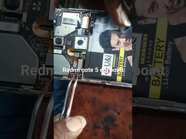 REDMI NOTE 5 EDL POINT AND FLASH TEST POINT