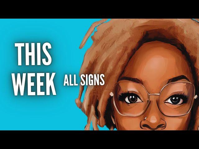 This Week • All Signs