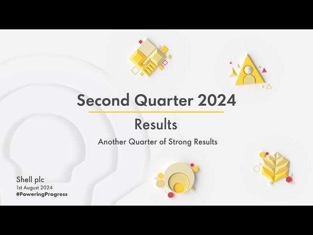 Shell’s second quarter 2024 results presentation | Investor Relations