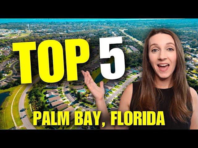 Best Neighborhoods in Palm Bay, Florida