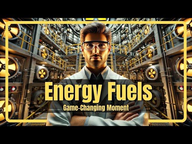 Energy Fuels (UUUU): The Stock You’re Not Watching, But Should Be!