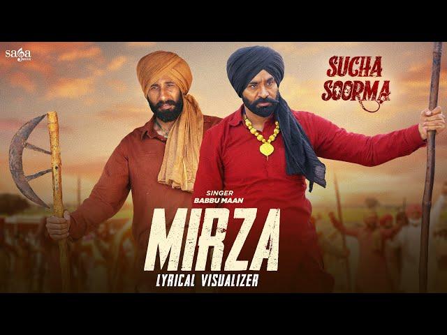 Mirza Song - Babbu Maan | New Punjabi Song 2024 | Visualizer | Sucha Soorma | Punjabi Folk Song