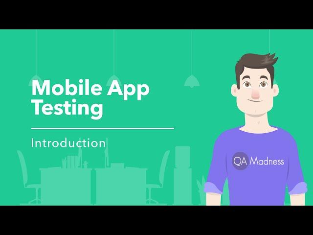 Mobile App QA – Types of Mobile App Testing