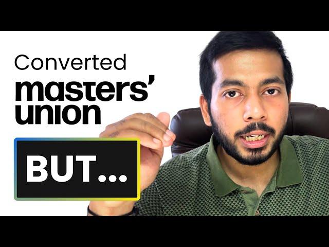 Should I join Masters Union ? Converted & Unbiased