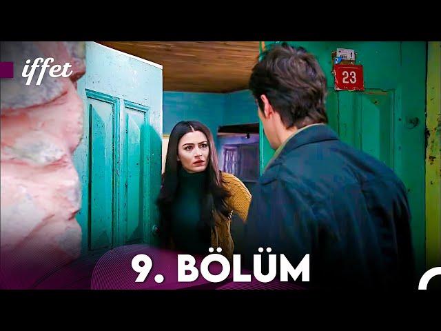 İffet 9. Bölüm