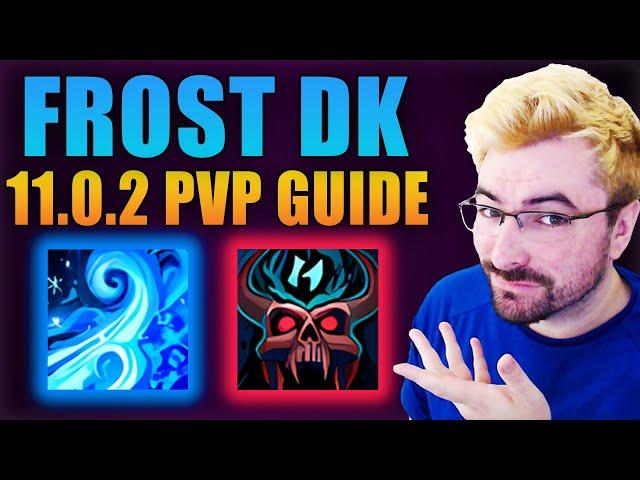 11.0.2 Frost Death Knight PvP Guide | The War Within Season 1