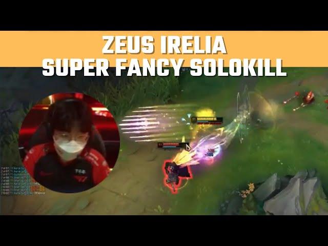 [T1 vs HLE] Zeus Irelia's super fancy solokill | LCK 2022 Moments | T1 Moments