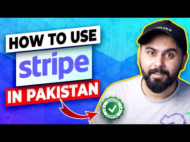 How to Create a Stripe Account in Pakistan Legally