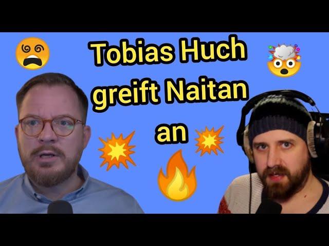 Tobias Huch hetzt gegen Naitan