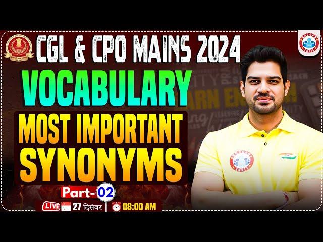 Vocabulary Part 2 | Most Important Synonyms for SSC CGL & CPO Mains | English By Sanjeev Sir