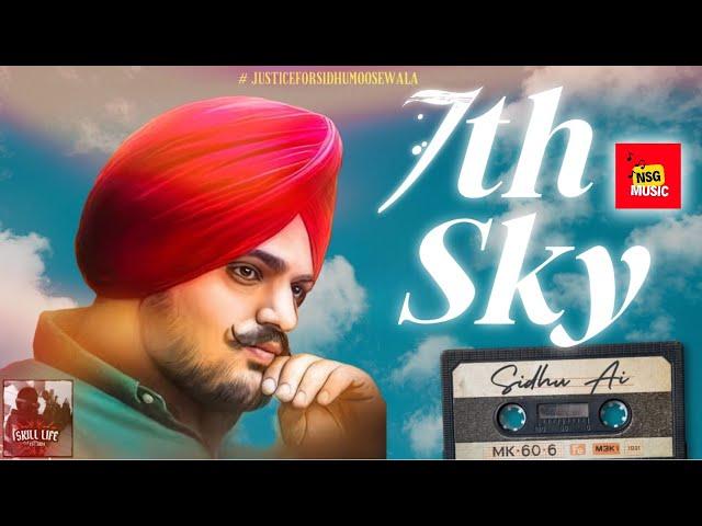 7th Sky 4K Sidhu Moosewala Ai skill_life New Song 2024 Manraj Singh Bhangu @Grswk8‬ ‪