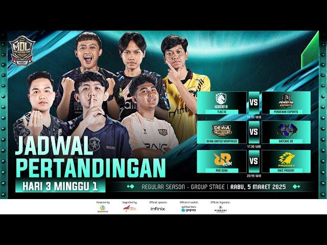 LIVE | MDL ID S11 | Regular Season | Minggu 1 Hari 3