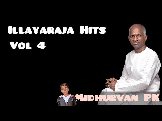 Hits of Illayaraja- Vol 4 (High Quality)