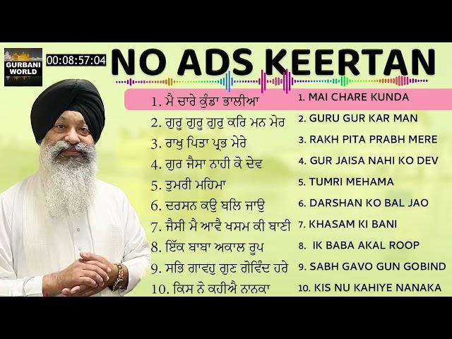 Gurbani Top 10 Shabads Keertan Playlist | No Ads | Bhai Ravinder Darbar Sahib Hazuri Ragi | NonStop