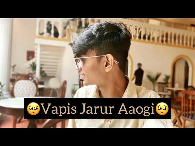 Vapis Jarur Aaogi | Gaurav | Breakup | Sad Poetry Shayari