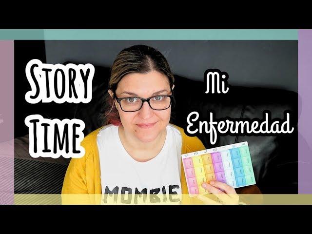 MI ENFERMEDAD | STORYTIME ¿Qué me pasa?