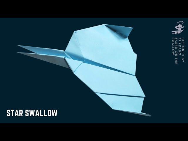 EASY PAPER AIRPLANES - How to make a Paper Airplane that Flies Far | Star Swallow