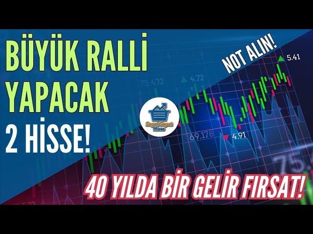 BÜYÜK RALLİ YAPACAK 2 Hisse Analizi ! 29.10.24