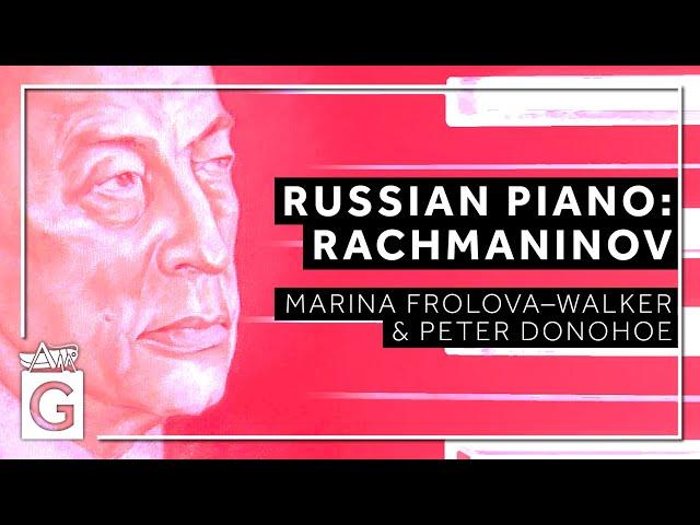 Russian Piano Masterpieces: Rachmaninov