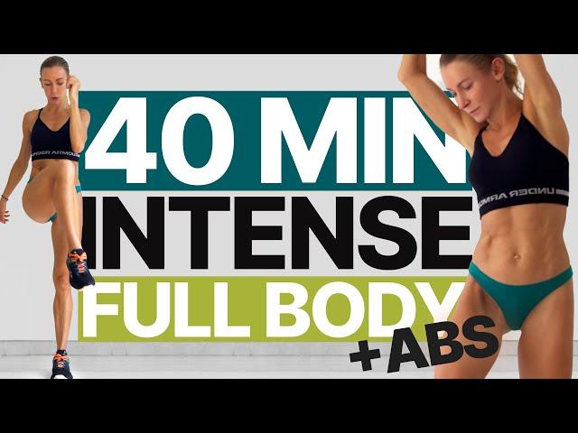 40 MIN INTENSE FULL BODY CARDIO x HIIT + ABS️GET FIT FAST (At Home)