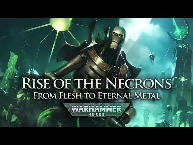 The Rise of the Necrons: From Flesh to Eternal Metal | Warhammer 40k Lore