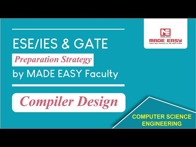 Preparation Strategy | GATE | Computer Science Engineering | Compiler Design