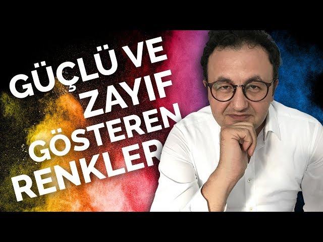 Beden Dilinde Güçlü ve Zayıf Gösteren Renkler