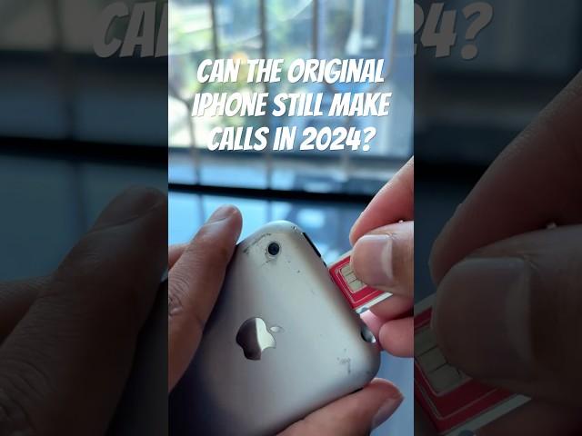 Can The Original iPhone Still Make Calls in 2024?