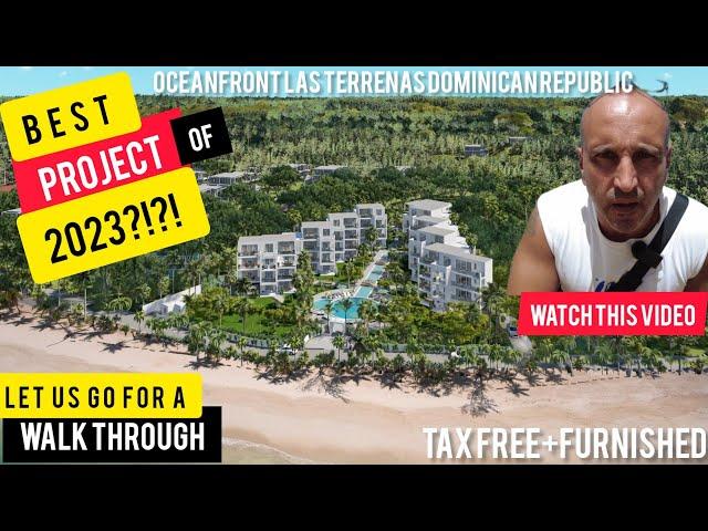 Best Project of 2023?!? Let's Do a Walk Through | Las Terrenas Oceanfront | Exclusively KASH