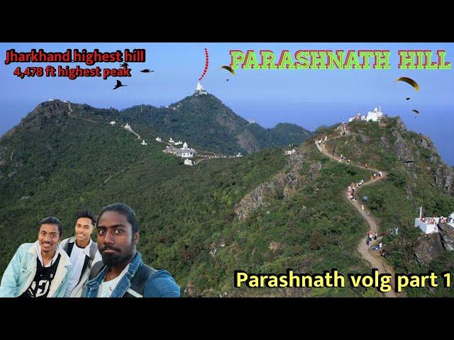 Parashnath hill top point || google maps ke wajah se hue gum || heights point Parashnath hill