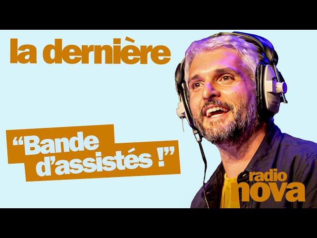 « Bande d’assistés ! » : la chronique de Pierre-Emmanuel Barré dans "La dernière"