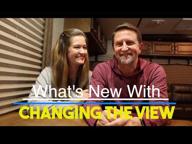 What's New With Changing The View | E8 | Full Time RV Living