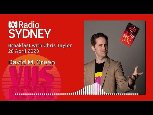 David M. Green on ABC Radio Sydney, Breakfast with Chris Taylor, 28 April 2023