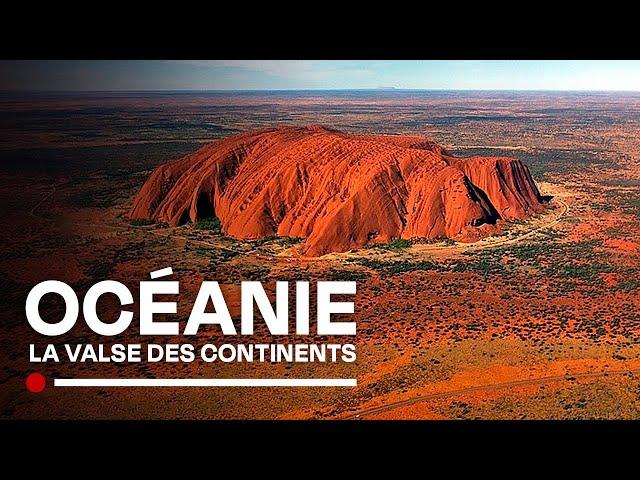 Oceania, a journey through the genesis of the Earth - The Waltz of the Continents - HD Documentary