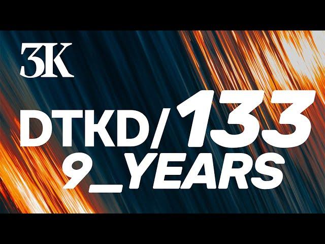 ДТКД (Для тех, кто дома) 133 - 9 лет подкасту