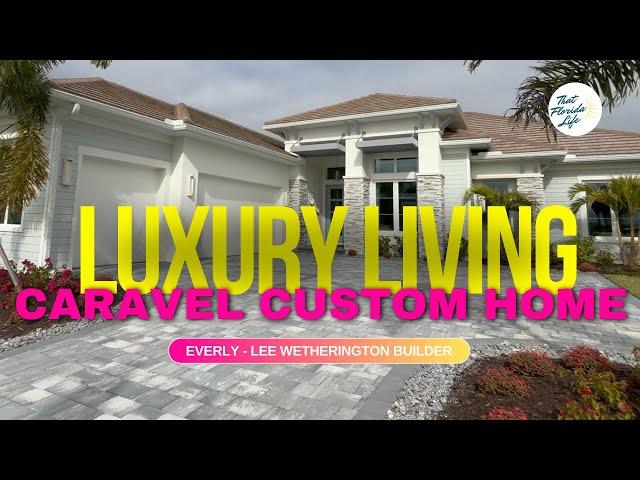CUSTOMIZE to Your DREAM! Lee Wetherington Caravel Custom Home Everly Wellen Park