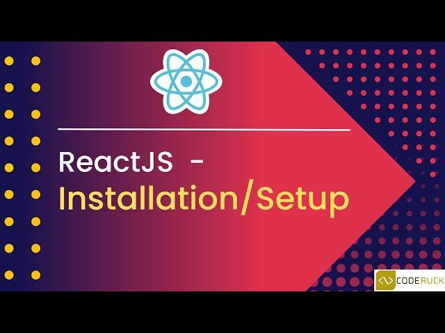 ReactJs Installation (create react app) and print Hello world-Tutorial-2