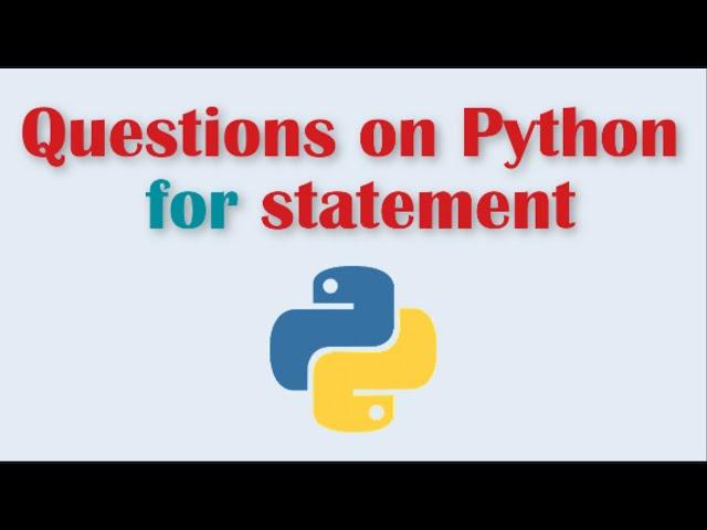 Python for Statement