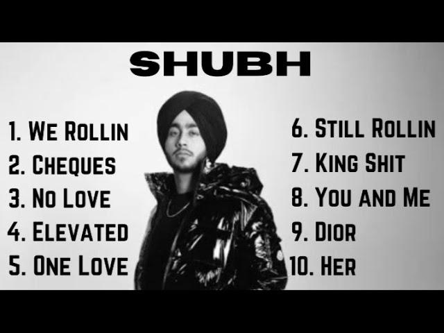 Shubh All Songs || Shubh Jukebox 2024 || Shubh Best Remix Songs (Official Audio)