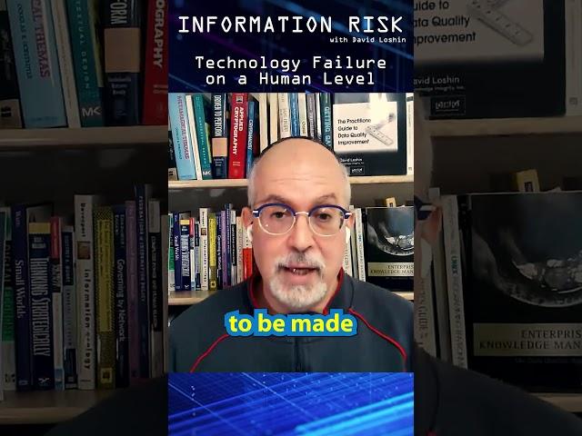 ‍Technology Failure on a Human Level - Information Risk #podcast