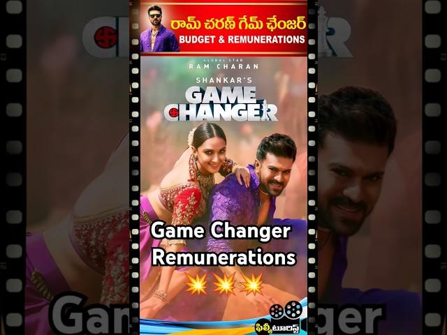  Ram Charan Game Changer Cast Remunerations  | Filmy Tourist