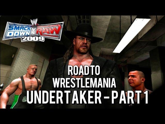 WWE SmackDown vs. Raw 2009: Road to WrestleMania - UNDERTAKER - PART 1