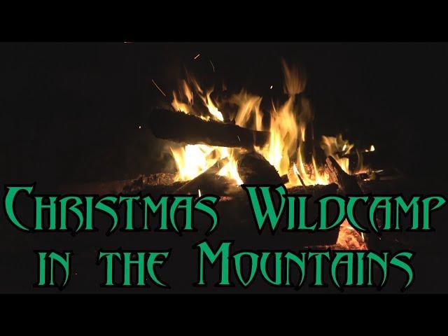 Christmas Wildcamp in the Mountains with armouredcockroach & mindwiseman