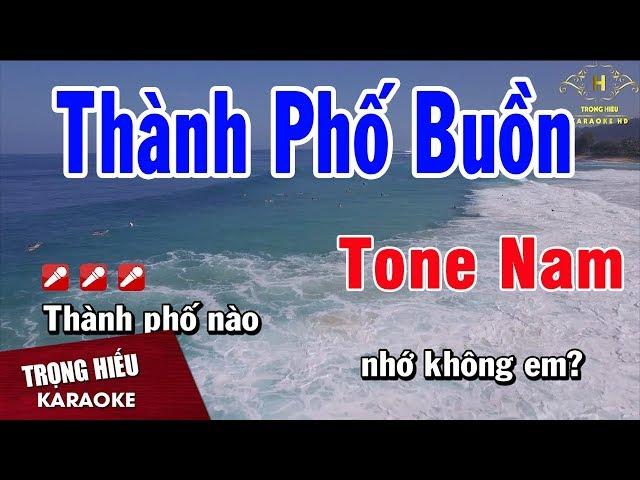 Karaoke Thành Phố Buồn Tone Nam Nhạc Sống | Trọng Hiếu