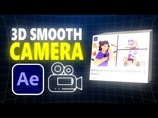 Smooth 3D Camera Movements in After Effects Tutorials