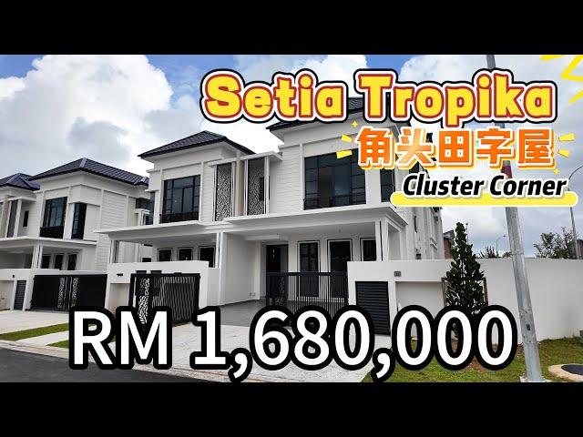 JB Property 新山房地产 -  Setia Tropika 全新二手 双层Cluster 角头单位 