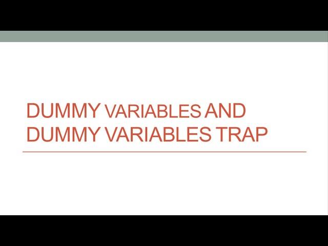 Dummy variables and Dummy variables trap