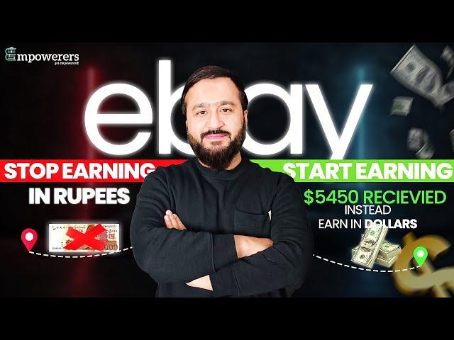 How to Make Money from eBay in Pakistan - Complete Step-by-Step Roadmap for Success in 2024