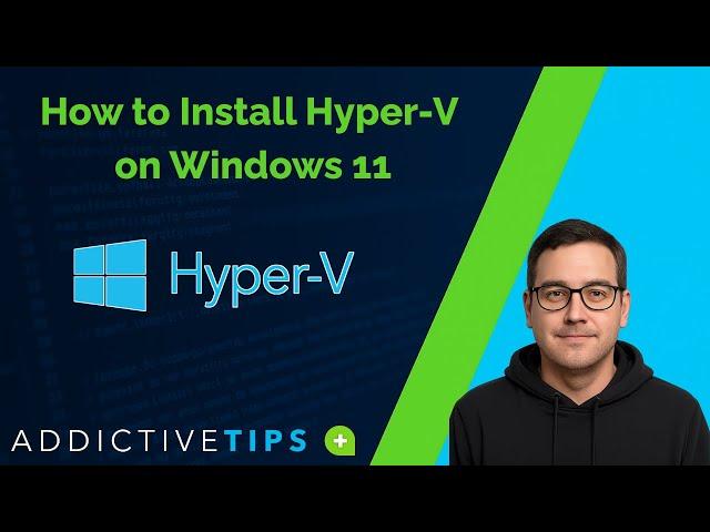 How to Intall Hyper V in Windows 11